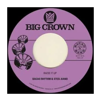 Zahraniční hudba SP The Bacao Rhythm & Steel Band: Raise It Up / Space 2024