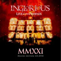 MMXXI: Live At The Phoenix - Inglorious [CD + DVD]