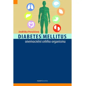 Diabetes mellitus onemocnění celého organismu