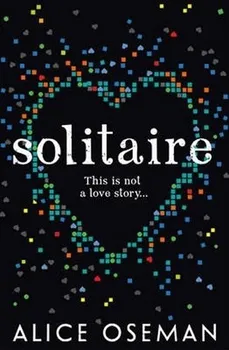 Solitaire - Alice Oseman [EN] (2014, brožovaná)