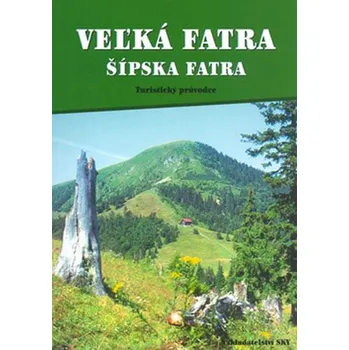 Veľká Fatra, Šípska Fatra - Otakar Brandos (2004)