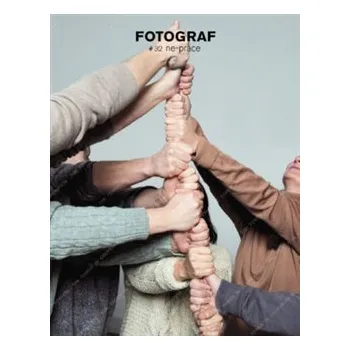 Umění Fotograf - 32 ne-práce