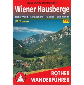 Rother - vydavatelství Wiener Hausberge-Hohe Wand, Schneeberg, 7.edice německ
