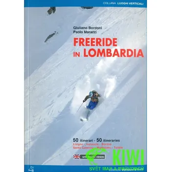 Versante Sud skiprůvodce Freeride in Lombardia italsky, anglicky