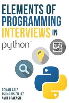 Elements of Programming Interviews in Python - Adnan Aziz [EN] (2016, brožovaná)
