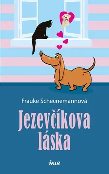 kniha Jezevčíkova láska - Frauke Scheunemannová (2022, pevná)