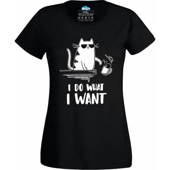 Dámské tričko Dámské tričko Cool Kočka Dělám si, co chci (Skladem XS-4XL) (Velikost: L, Barva: Černá)