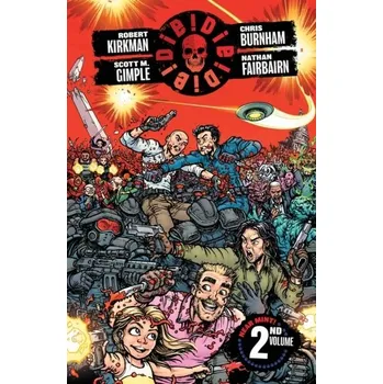Beletrie pro dospělé DIE!DIE!DIE!, Volume 2 - Robert Kirkman