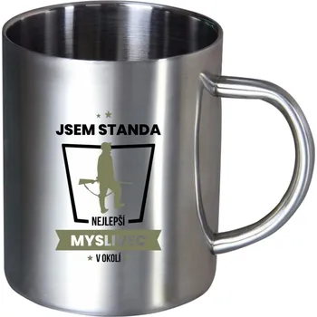Nerezový hrnek Nejlepší v okolí - myslivec