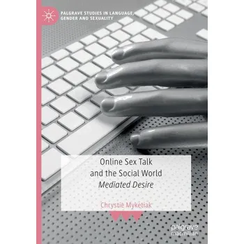 Online Sex Talk and the Social World (EN)