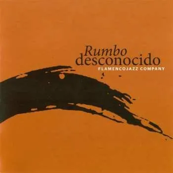 Zahraniční hudba CD Flamenco Jazz Company: Rumbo Desconocido 2020