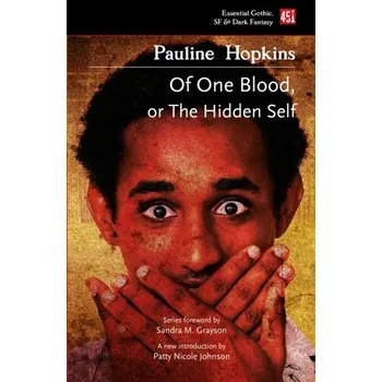 Of One Blood: Or, The Hidden Self - Elizabeth Hopkins, Pauline