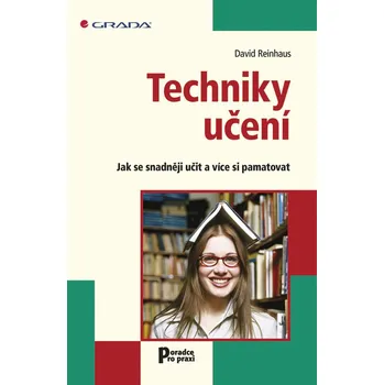 Osobní rozvoj Techniky učení - David Reinhaus