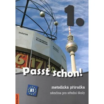 Německý jazyk Passt schon! 1.: Metodická příručka: Němčina pro střední školy - Doris Dusilová a kol. (2015, brožovaná) + 2 CD