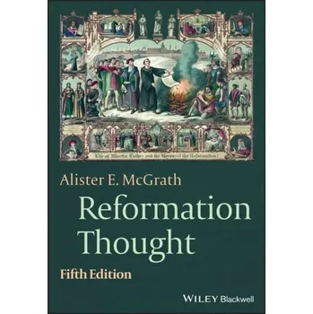 Kniha Reformation Thought - Alister E. McGrath