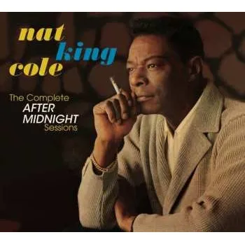 Zahraniční hudba CD Nat King Cole: The Complete After Midnight Sessions LTD | DIGI 2020 Reissue Digipack + 4 Bonus Tracks Limited Edition