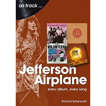 Jefferson Airplane On Track - Butterworth, Richard