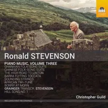 Zahraniční hudba CD Ronald Stevenson: Klavierwerke Vol.3 2019
