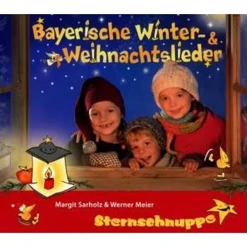 Zahraniční hudba CD Sternschnuppe: Bayerische Winter-und Weihnachtslieder 2018