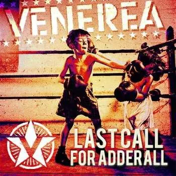 Zahraniční hudba LP Venerea: Last Call For Adderall LTD | CLR 2016 Orange Neon Vinyl