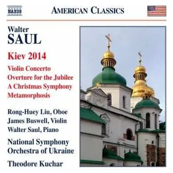 Zahraniční hudba CD National Symphony Orchestra Of Ukraine: Kiev 2014 / Violin Concerto / A Christmas Symphony / Metamorphosis 2015