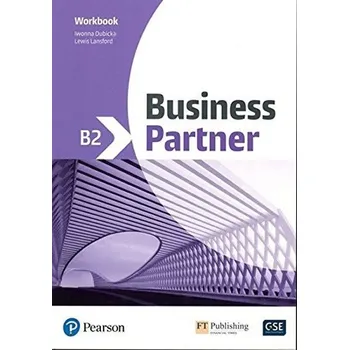 Anglický jazyk Business Partner B2 Workbook - Iwona Dubicka
