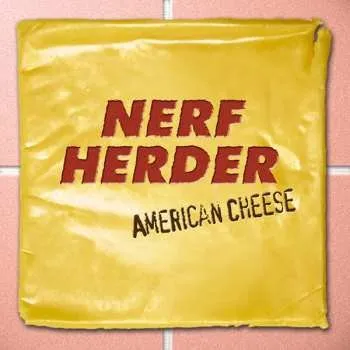 Zahraniční hudba LP Nerf Herder: American Cheese CLR 2022 Re Issue Yellow Vinyl