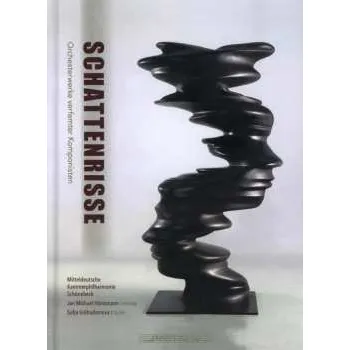 Zahraniční hudba 2CD Sofja Gulbadamova: Schattenrisse. Orchesterwerke Verfemter Komponisten 2023