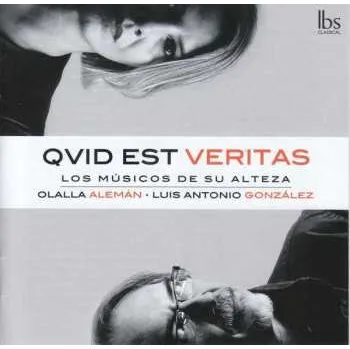Zahraniční hudba CD Los Músicos De Su Alteza: Qvid Est Veritas 2022