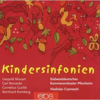 Zahraniční hudba CD Leopold Mozart: Südwestdeutsches Kammerochester Pforzheim - Kindersinfonien 2003