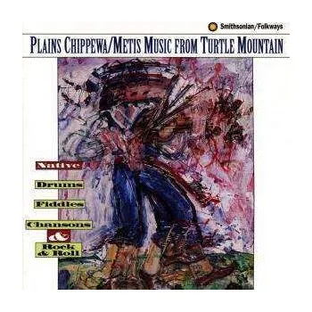 Zahraniční hudba CD Various: Plains Chippewa/Metis Music From Turtle Mountain 2005