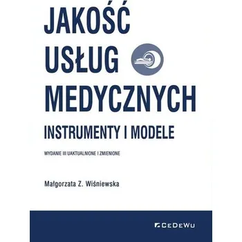 Jakość usług medycznych - Wiśniewska Małgorzata Z. [PL] (2021, Měkká, CeDeWu)