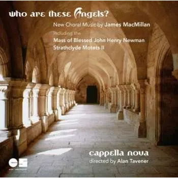 Zahraniční hudba CD James MacMillan: Who Are These Angels? 2011
