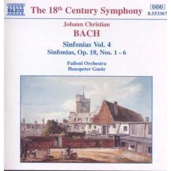 Zahraniční hudba CD Johann Christian Bach: Sinfonias Vol. 4 [Sinfonias, Op. 18, Nos. 1 - 6] 1997