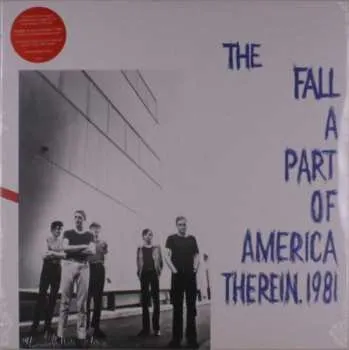 Zahraniční hudba LP The Fall: A Part Of America Therein, 1981 2022