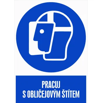 Značka Pracuj s obličejovým štítem, samolepicí fólie, 210 × 297 mm