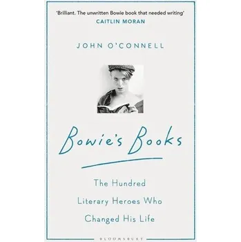 Bowie's Books - O'Connell, John [EN] (2021, Měkká, Bloomsbury UK)