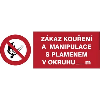 Kancelář Značka Zákaz kouření a manipulace s plamenem v okruhu … m od …, 210 × 74 mm