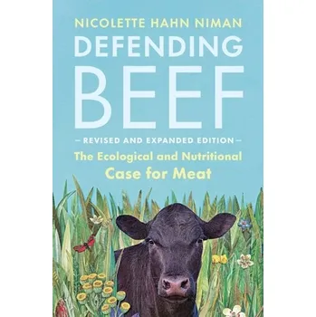 Kniha Defending Beef - Niman, Nicolette Hahn [EN] (2021, Měkká, Chelsea Green Publishing Co)