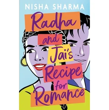 Radha and Jai's Recipe for Romance - Sharma, Nisha