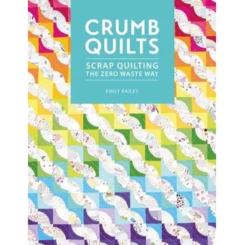 Crumb Quilts - Bailey, Emily