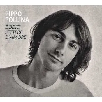 Zahraniční hudba CD Pippo Pollina: Dodici Lettere D'Amore DIGI 2013 Digipack