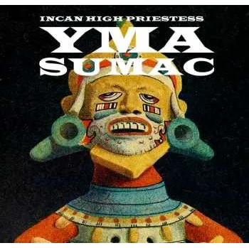 Zahraniční hudba LP Yma Sumac: Incan High Priestess 2023