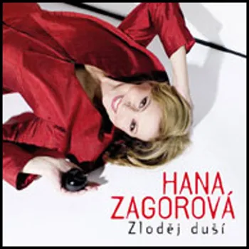 Česká hudba Zloděj duší - Hana Zagorová [CD]