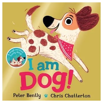 První čtění I am Dog - Bently, Peter