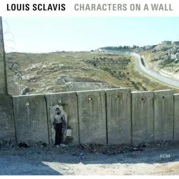 Zahraniční hudba CD Louis Sclavis: Characters On A Wall 2019
