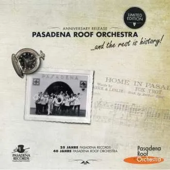 Zahraniční hudba LP The Pasadena Roof Orchestra: Anniversary Release - … And The Rest Is History! LTD 2011 Gatefold Vinyl Limited Edition