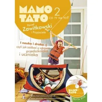 MAMO TATO CO TY NA TO 2 - PAWEŁ ZAWITKOWSKI