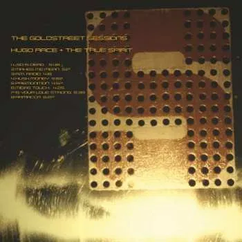 Zahraniční hudba LP Hugo Race & True Spirit: The Goldstreet Sessions LTD 2025 180g Limited Edition Vinyl