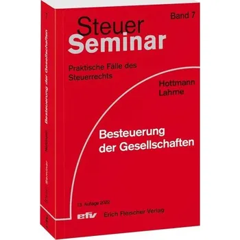 Besteuerung der Gesellschaften - Hottmann, Jürgen [DE] (2021, Měkká, Fleischer EFV Verlag)